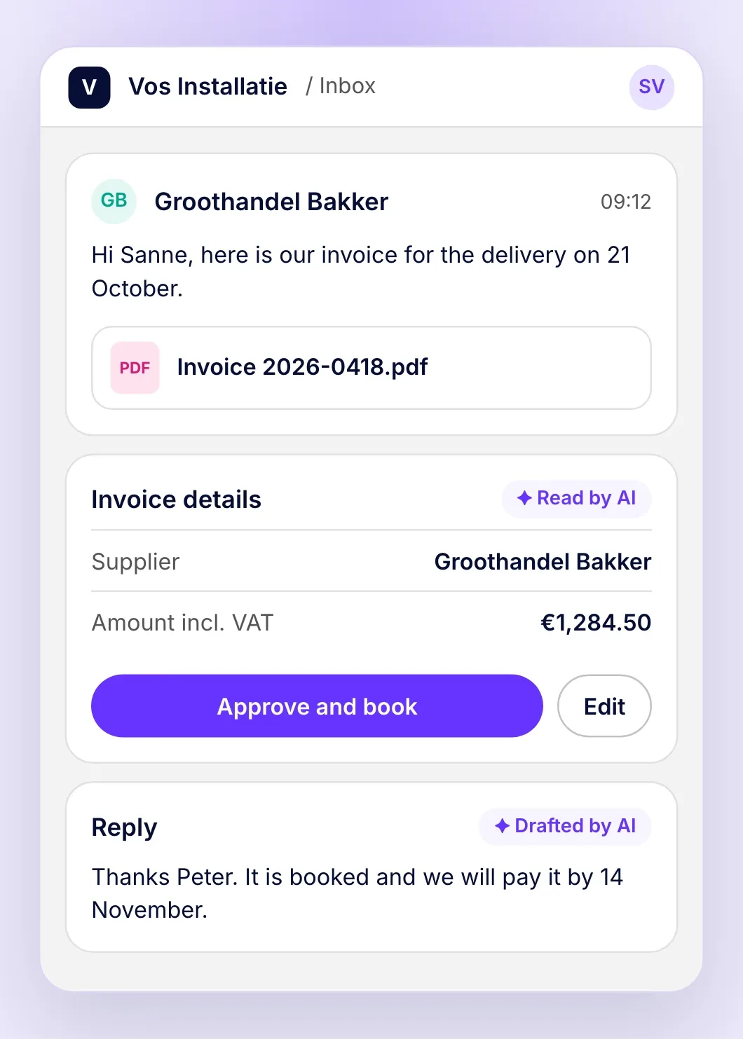 An e-mail from a supplier with an invoice attached. AI has read the invoice and filled in the supplier, amount and due date, and drafted a reply, ready for a person to approve.